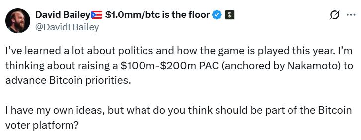 特朗普比特币顾问David Bailey计划为PAC筹集2亿美元BTC资金 | 区块链新闻