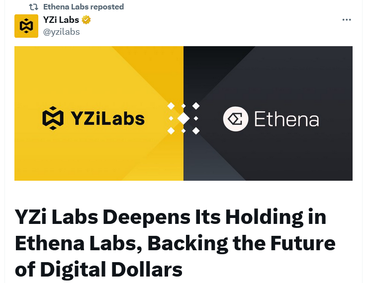 YZi Labs加大投资Ethena稳定币发行商 推动USDe采用进程